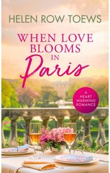 When Love Blooms in Paris A sweet, escapist,