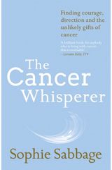Cancer Whisperer Finding courage,