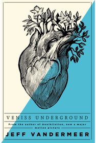 Veniss Underground