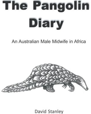 Pangolin Diary An Australian Male