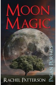 Pagan Portals – Moon Magic