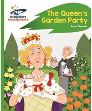 Reading Planet - The Queens Garden Party - Green: Rocket Phonics