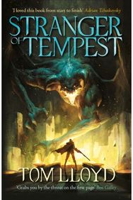 Stranger of Tempest: A rip-roaring tale of mercenaries and mages A rip-roaring tale of mercenaries and mages