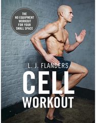 Cell Workout: At home, no equipment, bodyweight exercises and workout plans for your small space equipment, bodyweight exercises and workout plans for your small space
