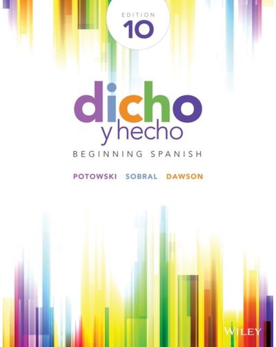 Dicho y hecho Beginning Spanish
