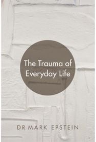 Trauma of Everyday Life
