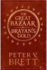 Great Bazaar and Brayan’s Gold: Stories from the Demon Cycle Series Stories from the Demon Cycle Series