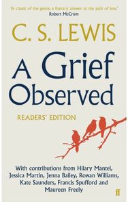 A Grief Observed (Readers Edition)