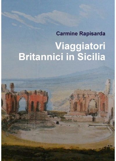 Viaggiatori Britannici in Sicilia