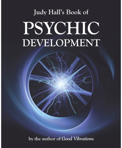 Judy Halls Book of Psychic Development