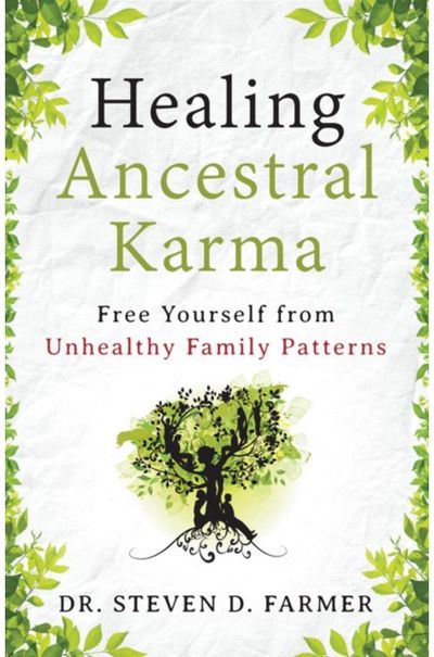 Healing Ancestral Karma Free Yourself from