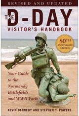 D-Day Visitors Handbook, 80th Anniversary Edition Your Guide to the