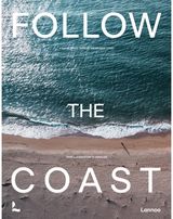 Follow the Coast – from San Sebastian to Gibraltar A Visual Travel