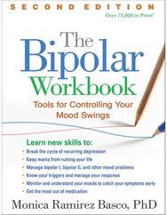 Bipolar Workbook, Second Edition: Tools for Controlling Your Mood Swings Tools for Controlling Your Mood Swings