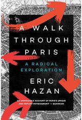 Walk Through Paris A Radical