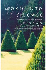 Word into Silence A Manual for
