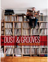 Dust & Grooves Adventures in Record