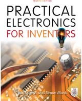 Practical Electronics for Inventors, Fourth Edition