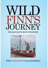 Wild Finns Journey Discovering the Spirit of Australia