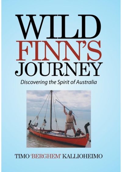 Wild Finns Journey Discovering the Spirit of Australia