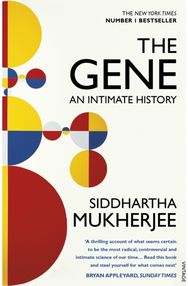 Gene: An Intimate History An Intimate History