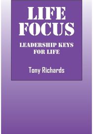 Life Focus: Leadership Keys for Life Leadership Keys for Life