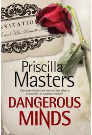 Dangerous Minds: A New Forensic Psychiatry Mystery Series A New Forensic Psychiatry Mystery Series