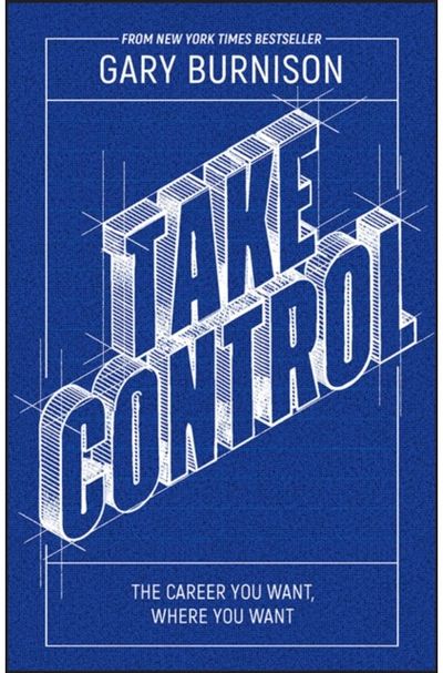 Take Control The Career You Want,