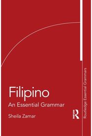 Filipino: An Essential Grammar An Essential Grammar