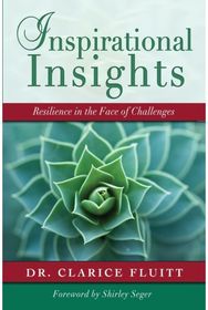 Inspirational Insights: Resilience in the Face of Challenges Resilience in the Face of Challenges