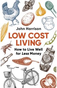 Low-Cost Living 2nd Edition: How to Live Well for Less Money How to Live Well for Less Money