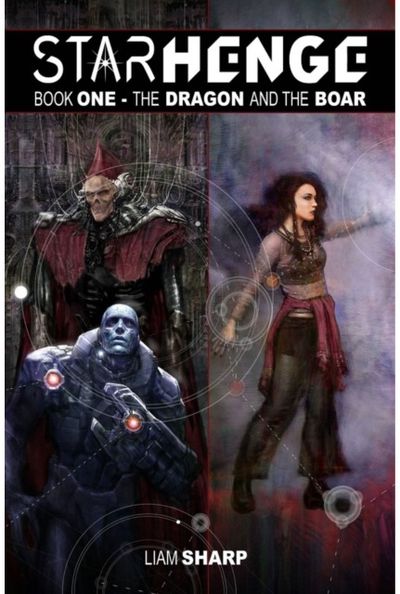 Starhenge, Book 1: The Dragon and the Boar Deluxe Edition