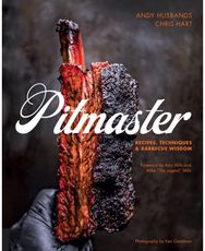 Pitmaster: Recipes, Techniques, and Barbecue Wisdom [A Cookbook] Recipes, Techniques, and Barbecue Wisdom [A Cookbook]