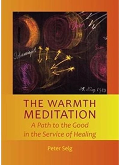Warmth Meditation A Path to the Good