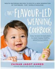 Flavour-led Weaning Cookbook: Easy recipes & meal plans to wean happy, healthy, adventurous eaters plans to wean happy, healthy, adventurous eaters