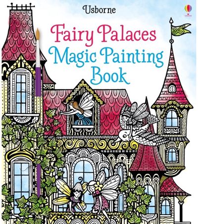 Fairy Palaces Magic Painting Book