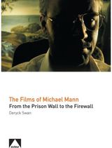 Films of Michael Mann From the Prison Wall