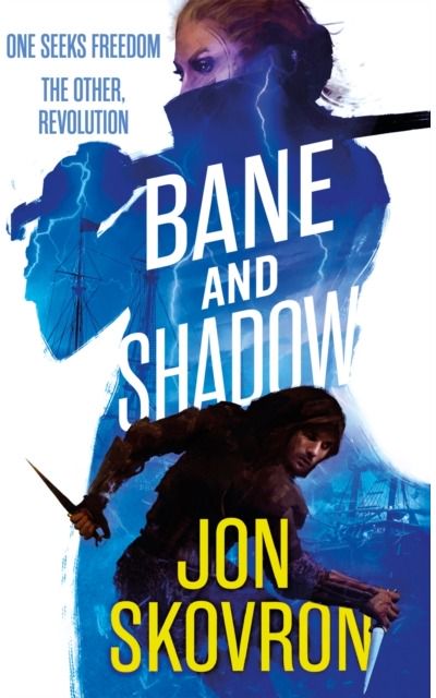 Bane and Shadow Book Two of Empire