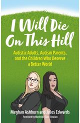 I Will Die On This Autistic Adults,