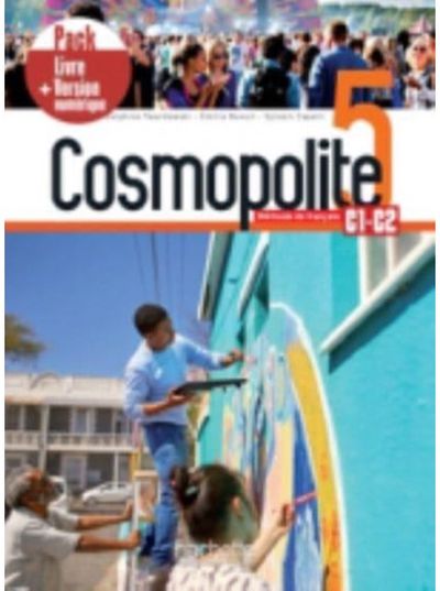 Cosmopolite Livre de l'eleve 5 +