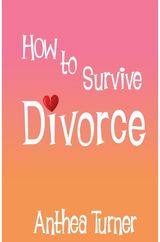 How to Survive Divorce