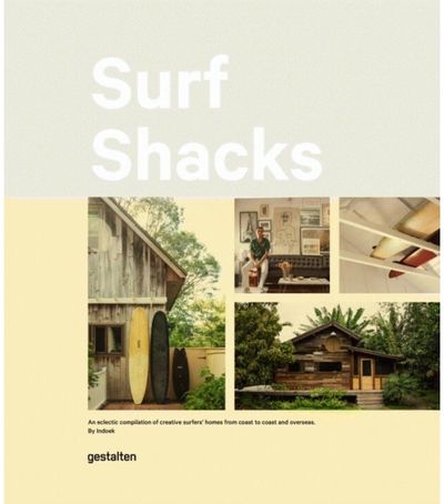 Surf Shacks An Eclectic
