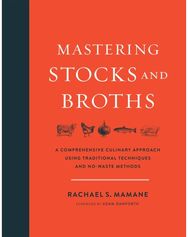 Mastering Stocks and Broths A Comprehensive