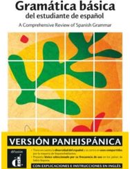Gramatica basica del estudiante de espanol: A Comprehensive Review of Spanish Grammar Review of Spanish Grammar
