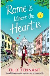Rome Is Where the Heart Is An Uplifting