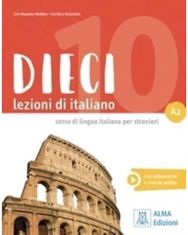 Dieci A2: Libro + ebook interattivo A2 Libro + ebook interattivo A2