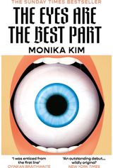 Eyes Are the Best Part THE SUNDAY TIMES BESTSELLING 'GOOD FOR HER' K-THRILLER