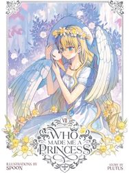 Who Made Me a Princess Vol. 7