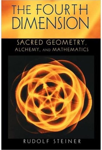 Fourth Dimension Sacred Geometry, Alchemy and Mathematics