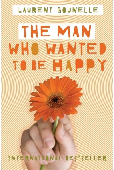 Man Who Wanted to Be Happy